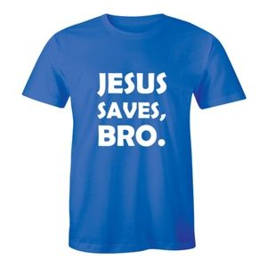 Jesus Saves Bro Religious Religion Tee Men T-shirt